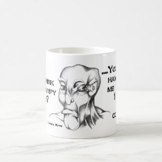 Mug Vous pensez que je suis grincheux maintenant ?