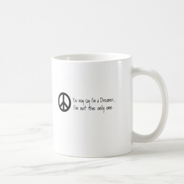 Mug Vous pouvez dire que je suis un rêveur (Droite)