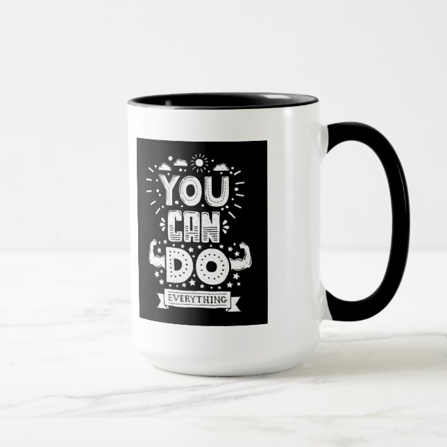 Mug Vous pouvez faire tout (Droite)