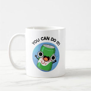 Mug Vous Pouvez Le Faire Drôle Soda Pop Pun