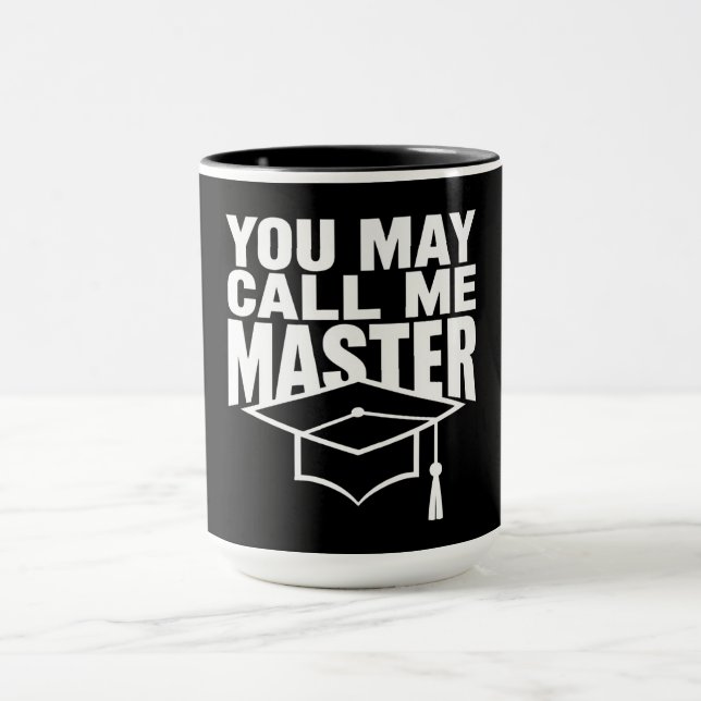 Mug Vous pouvez m'appeler diplômé de master 2024 (Centre)
