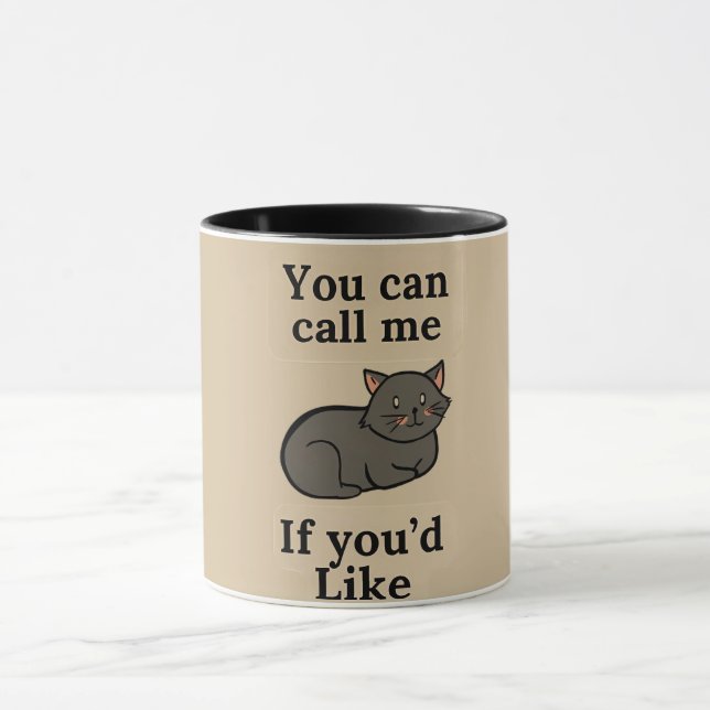 Mug Vous Pouvez M'appeler Si Vous Le Souhaitez Chat (Centre)