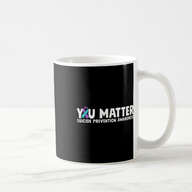 Mug Vous Problème Prévention Suicide Sensibilisation T (Droite)
