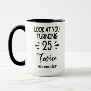 Mug Vous qui avez 25 ans deux fois, 50e anniversaire p