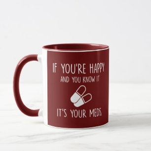 Mug Vous savez que c'est vos médicaments, cadeau pour