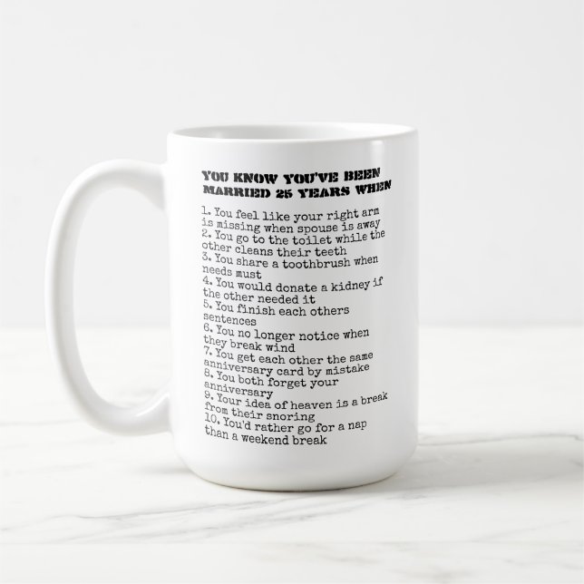 Mug Vous savez que vous avez été marié (ajouter des an (Gauche)