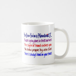 Mug Vous savez que vous êtes un Phlebotomist SI…