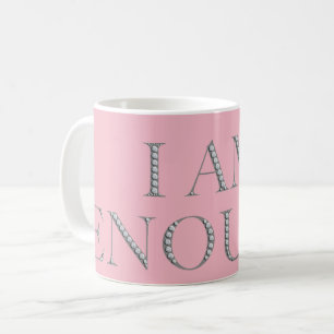 Mug Vous seuls êtes assez. Vous n'avez rien à vous