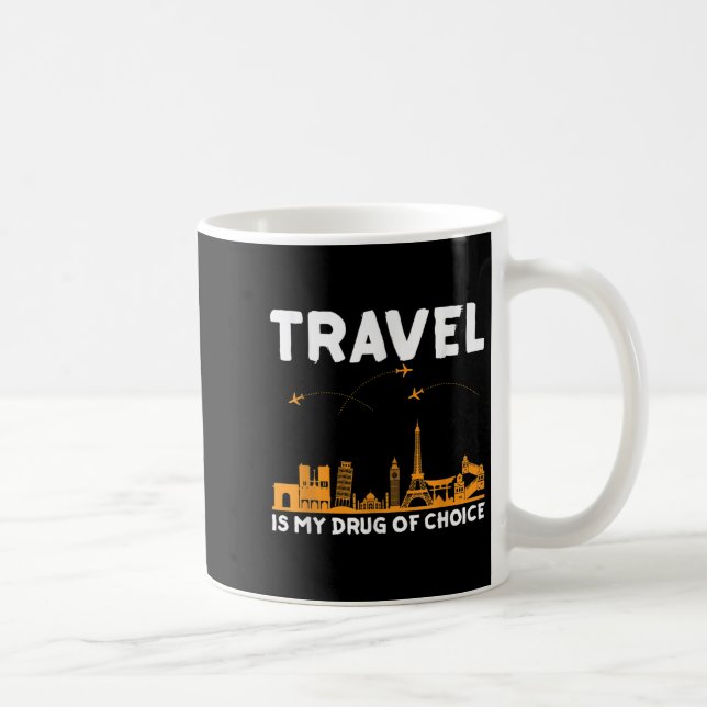 Mug Voyage Est Ma Drogue De Choix Hommes Femmes Aventu (Droite)