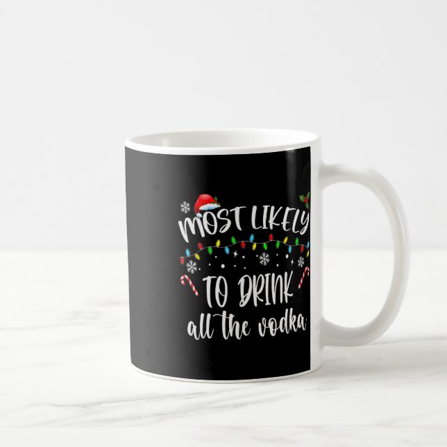 Mug Vraisemblablement Boire Toute La Vodka Noël Boisso (Droite)