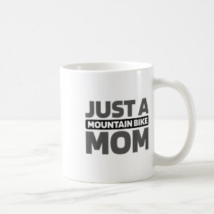 Mug Vtt - Cycliste Juste une maman de vélo de montagne