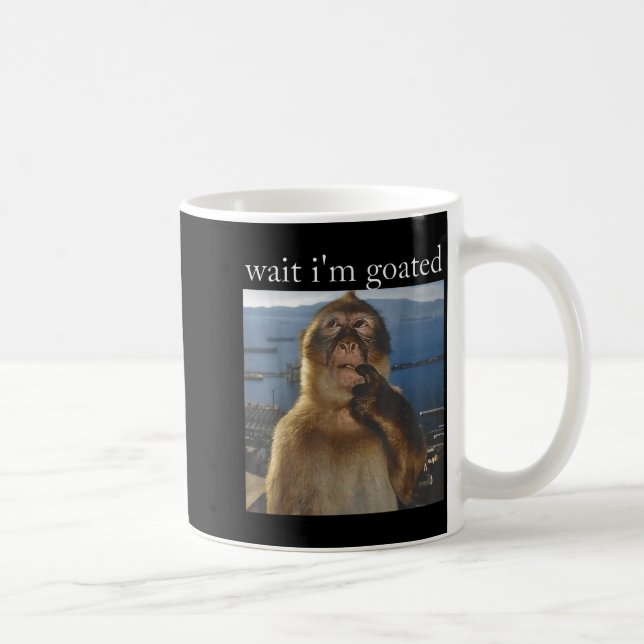 Mug Wait I'm Goated Funny Thinking Monkey Meme Gen Z H (Droite)