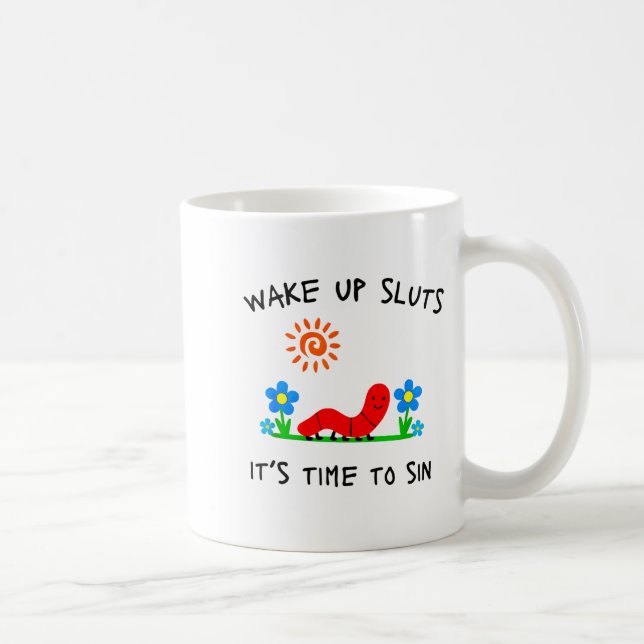 Mug Wake Up S It's Time To Sin Funny Animal Meme  (Droite)