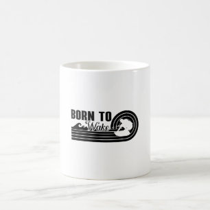 Mug Wakeboard Né Pour Wake Wakeboard Wakeboard Wakeboa