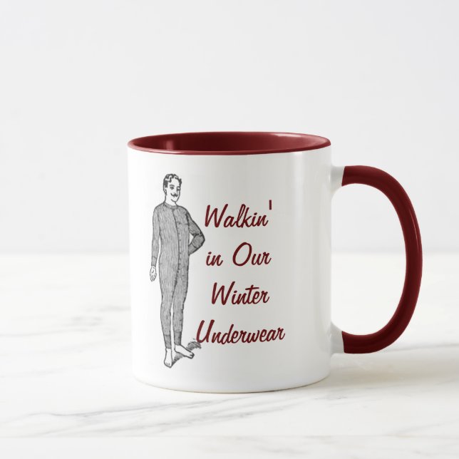 Mug Walkin dans nos sous-vêtements d'hiver (Droite)