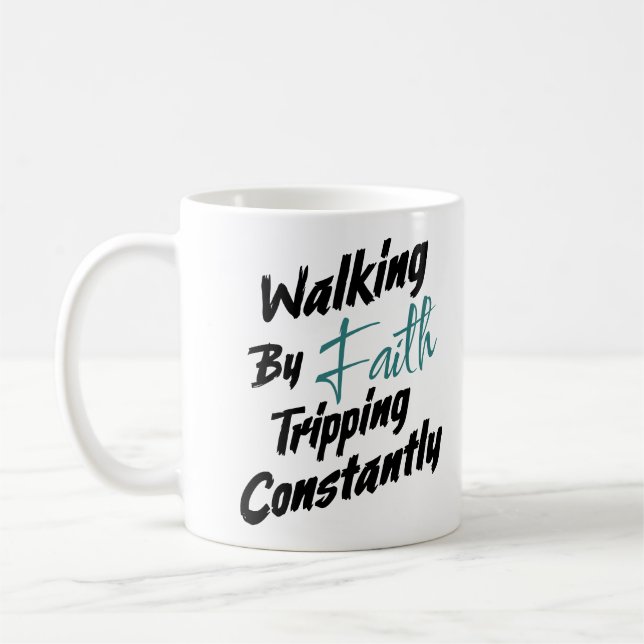 Mug Walking by Faith Tripping Constantly Bible Quote (Gauche)