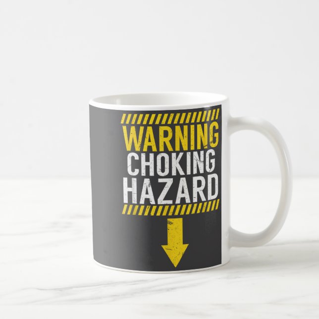 Mug Warning Choking Hazard _ Funny Joke Gift For Men  (Droite)