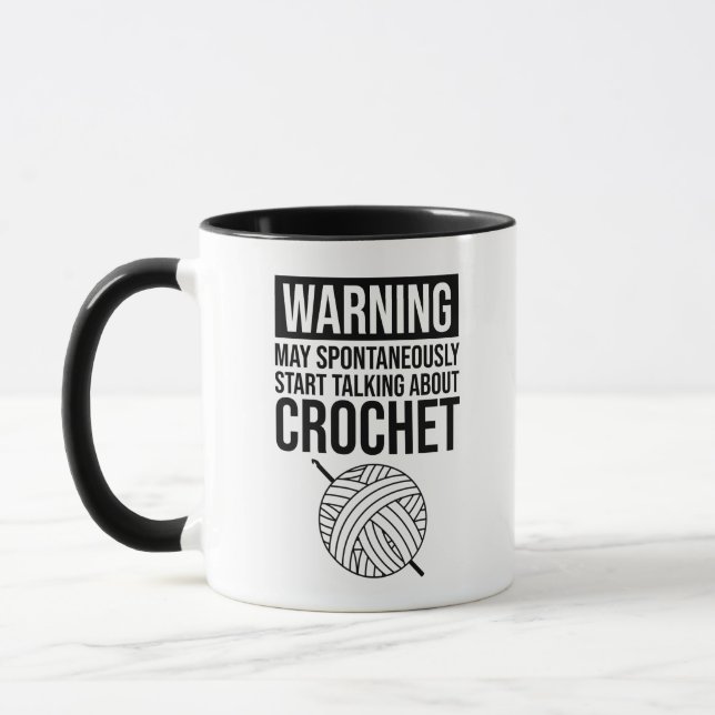 Mug Warning - May Start Talking About Crochet (Gauche)