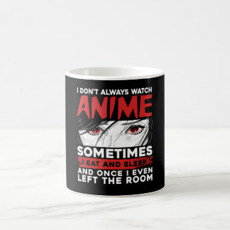 Mug watch anime funny manga design for anime quotes