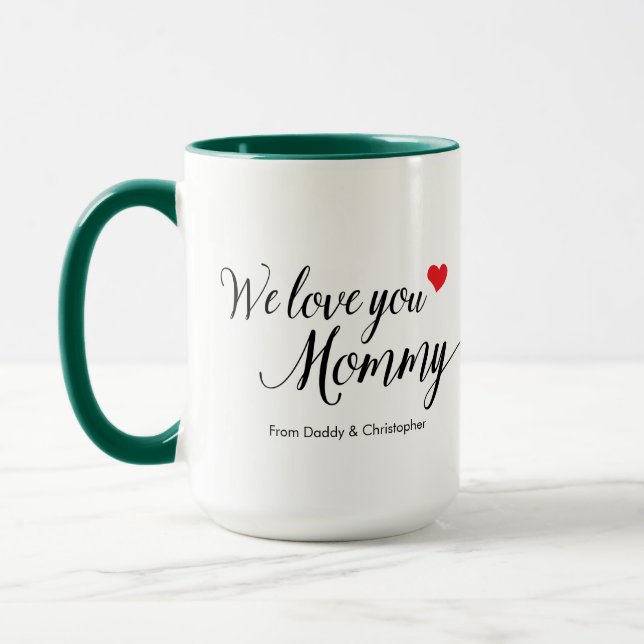 Mug We Love You Mommy Photo Simple fête des mères (Gauche)