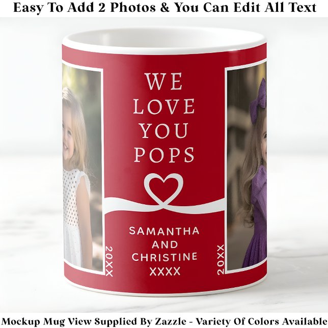 Mug We Love You Pops 2 Photo Custom Red Modern P207 (Créateur téléchargé)