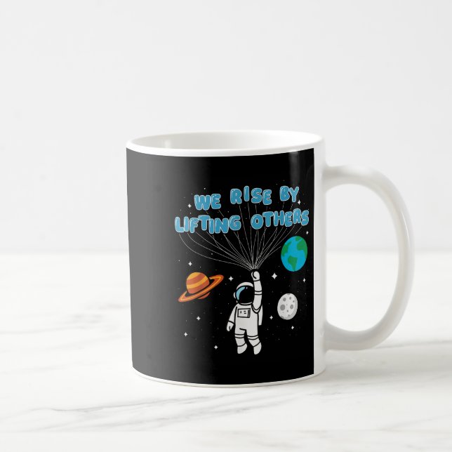 Mug We Rise By Lifting Others Motivational Quote Insra (Droite)