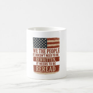 Mug We the People Reread Flag Quote