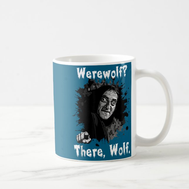 Mug Werewolf_ There, Wolf. Funny Abby Normal Retro Com (Droite)