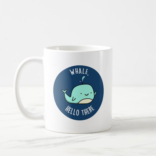 Mug Whale Hello There Funny Whale Pun (Gauche)