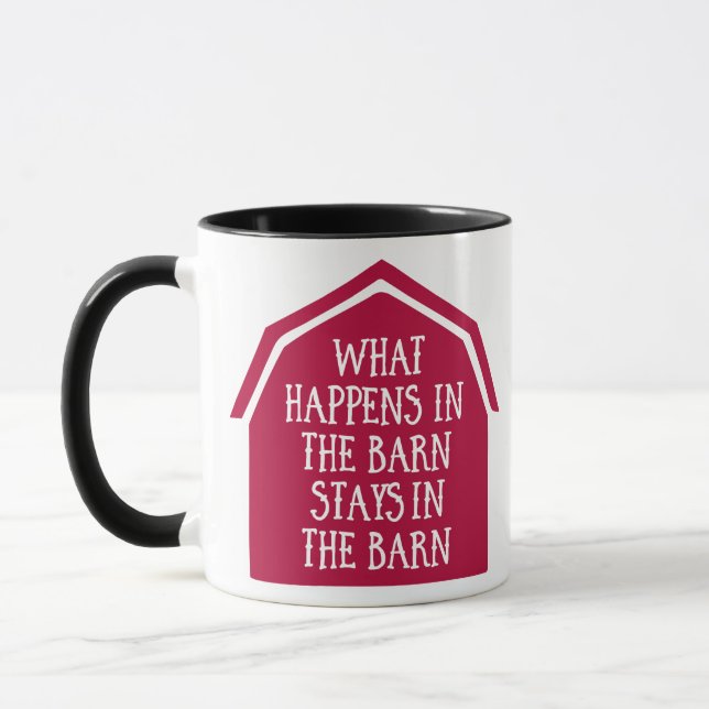 Mug What Happens in the Barn Stays in the Barn – Funny (Gauche)