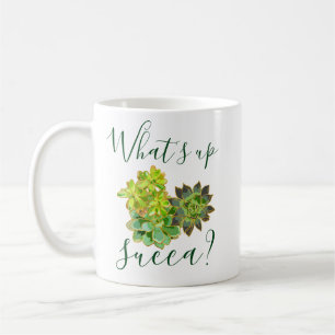 Mug What's Up Succa Succulents Cactus Humour du sud-ou