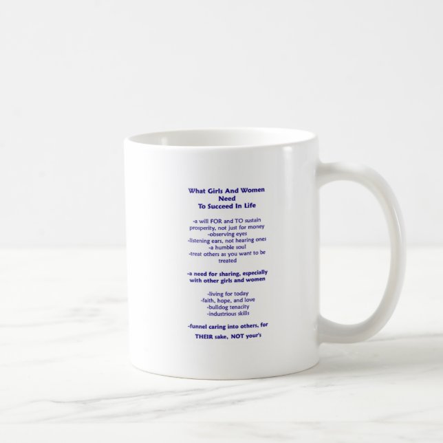 Mug WhatWomenGirlsNeedToSucceedInLifeTenants (Droite)