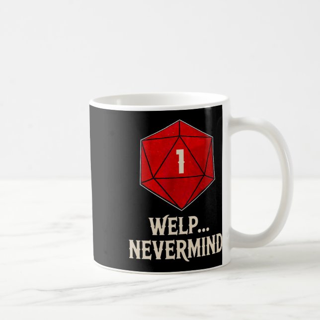 Mug Whelp Nevermind D20 Dés Joueur de plateau Hommes F (Droite)