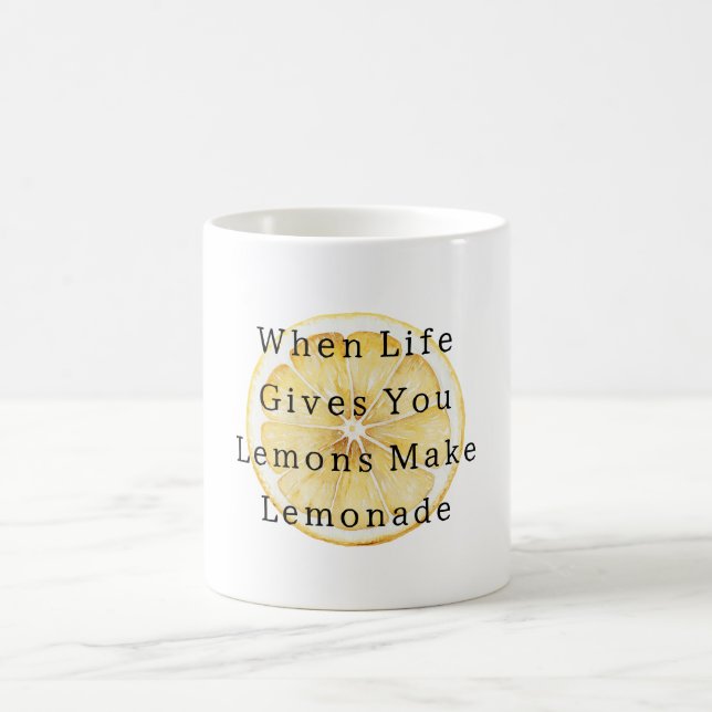 Mug When Life Give Your Lemons (Centre)