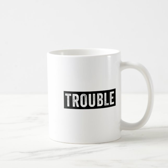Mug Where I Go Trouble Follows Funny Matching Couple S (Droite)