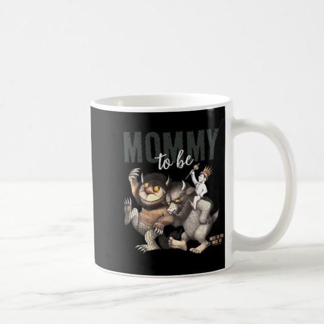 Mug Where The Wild Things Are Mommy To Be  (Droite)