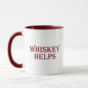 Mug Whiskey aide à drôles l'alcool dit whisky citation