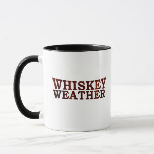 Mug Whiskey weather drôle alcool dit des cadeaux