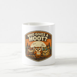 Mug Who Gives a Hoot Funny Owls Vintage Style Design