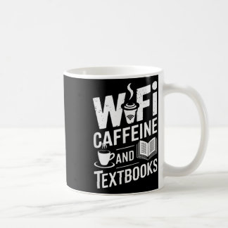Mug Wifi Caffeine And Textbooks 