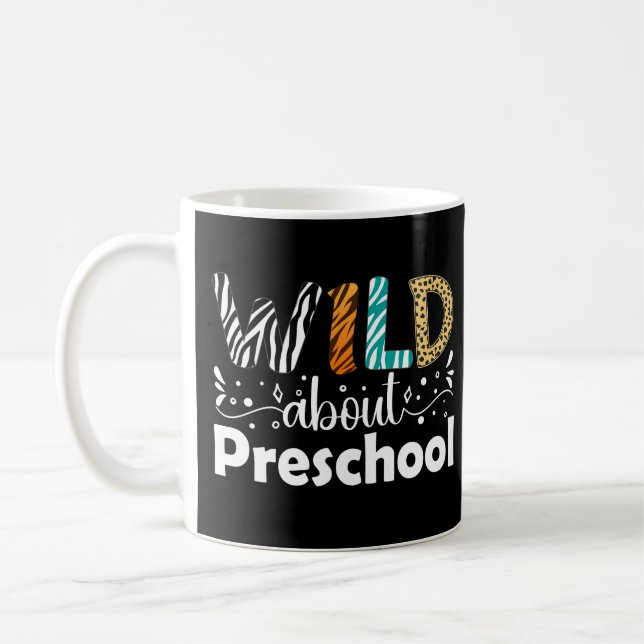 Mug Wild About Preschool Students Teacher Funny (Gauche)