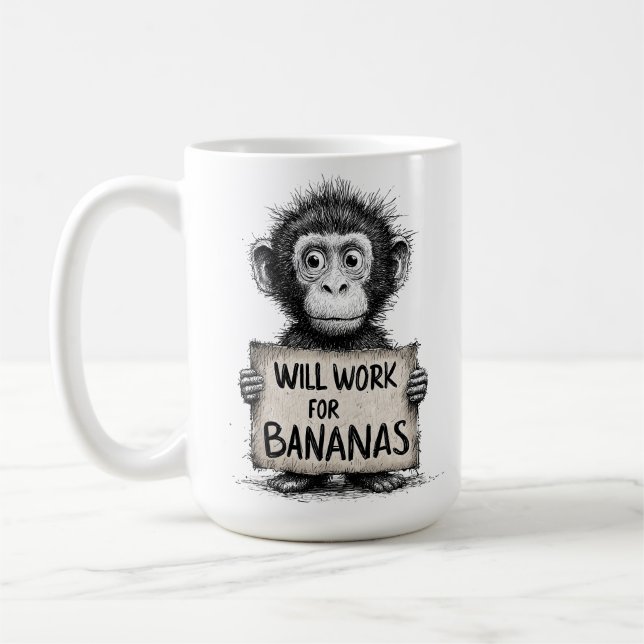Mug Will Work for Bananas - Humorous Monkey Sketch (Gauche)