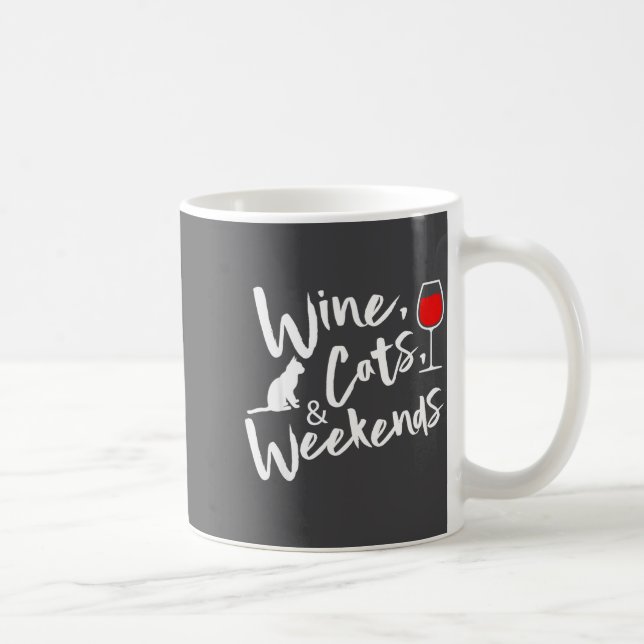 Mug Wine Cats And Weekends  (Droite)