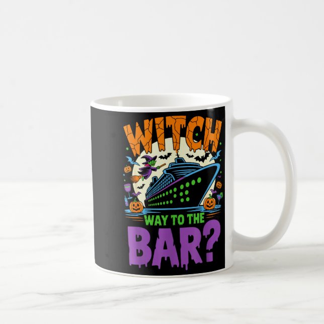 Mug Witch Way To The Bar Funny Halloween Cruise  (Droite)