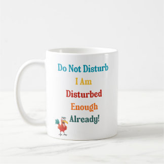 Mug with funny colorful quote and picture.