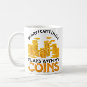 Mug Wo J'ai des projets avec mes pièces Collectionneur