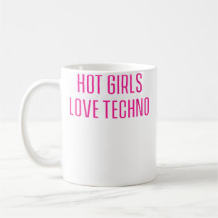 Mug Wo Les Filles Chaudes Aiment Techno Drôle Edm