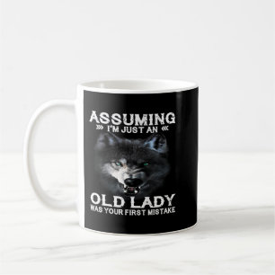 Mug Wolf Supposant Que Je Ne Suis Qu'Une Vielle Dame É