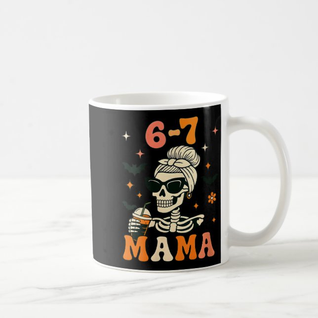 Mug Womens 67 Mama Halloween Skeleton Six Seven Mom Fu (Droite)