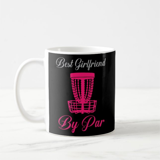 Mug Womens Disc Golf Best Girfriend Par Par  (Gauche)